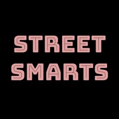 Street Smarts