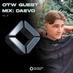 OTW Guest Mix Vol 38: Daevo