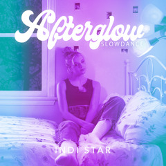 Afterglow (Slowdance)