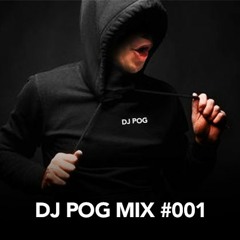 DJ Pog Mix #001 (with MC Lippens)