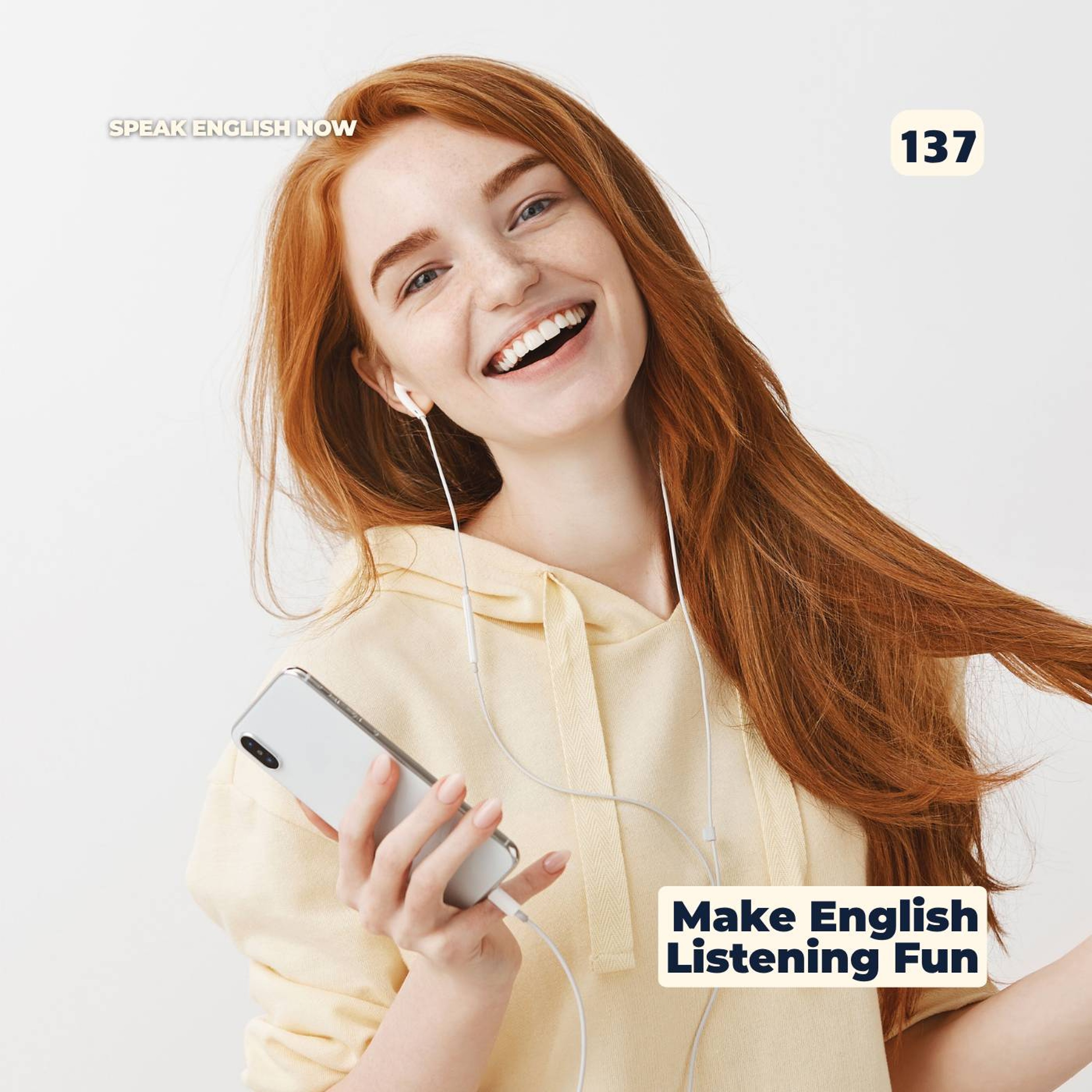 #137 How to make listening in English fun episode artwork