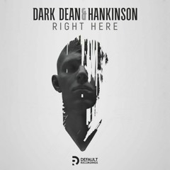 Dark Dean & Hankinson - Right Here - DEF107