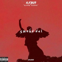 Smoke dat