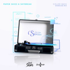 Paper Skies B2B Skybreak - Color Bass Showcase Mix