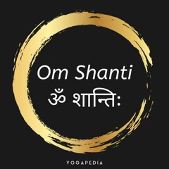 Om Shanti Mantra Pronunciation and Performance
