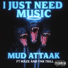 MUDATTAAK ft YNR TRILL & MAZE