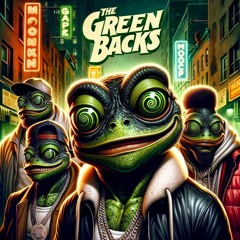 The Green Backs -  Hypnotoad Moonin
