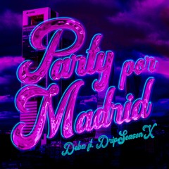 Party Por Madrid