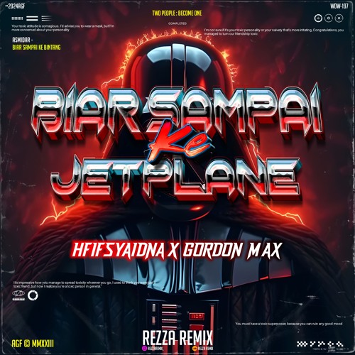 BIAR SAMPAI KE JETPLANE #GM ( REZZA REMIX X HFIFSYAIDNA )#VVIPLOCKED