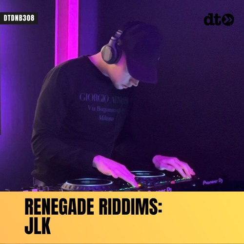 RENEGADE RIDDIMS: JLK