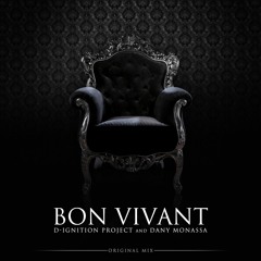 D-Ignition Project, Dany Monassa - Bon Vivant (Bruno Be Remix)