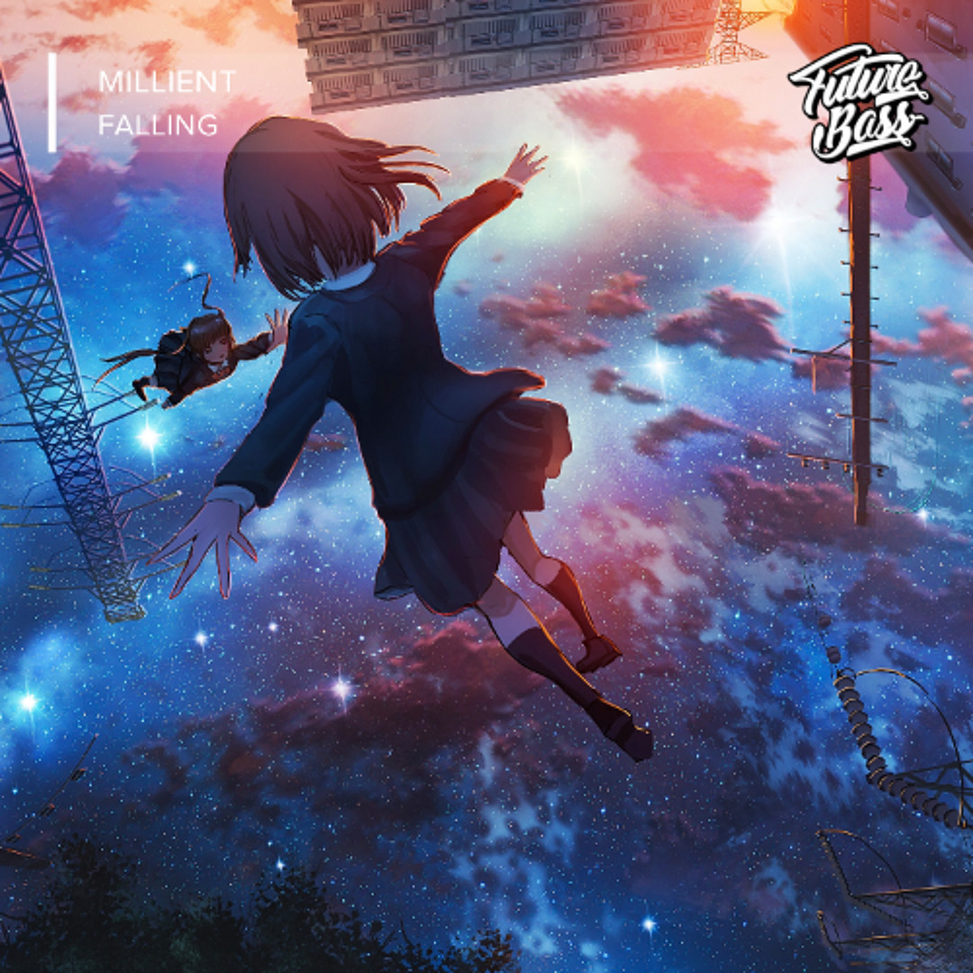 Stream Millient - Falling [Future Bass Release] by Future Bass Records ...