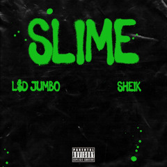 SLIME FT L$D Jumbo