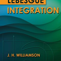 get [❤ PDF ⚡] Lebesgue Integration (Dover Books on Mathematics) ipad