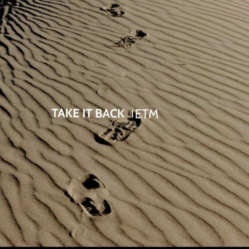 Take It Back-ETM