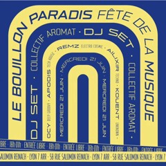 RemZ - DJ Set #8 Aromat x Fête de la musique