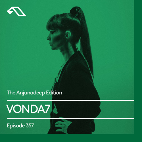 The Anjunadeep Edition 357 with VONDA7