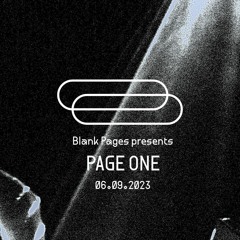 Live at Arkaoda / Blank Pages presents: PAGE ONE  [06.09.23]