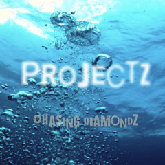 Chasing DIAMONDZ - Lil Projectz
