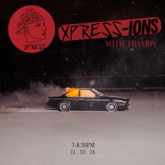 XPRESS-IONS Radio w/Traxion. EP.80 (21.10.24)