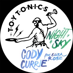 Cody Currie Feat. Eliza Rose - Night Sky