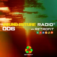 SOUND FUTURE RADIO 006