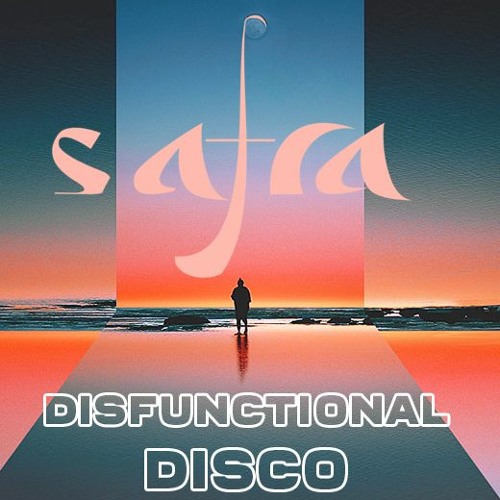 Safra | Disfunctional Disco