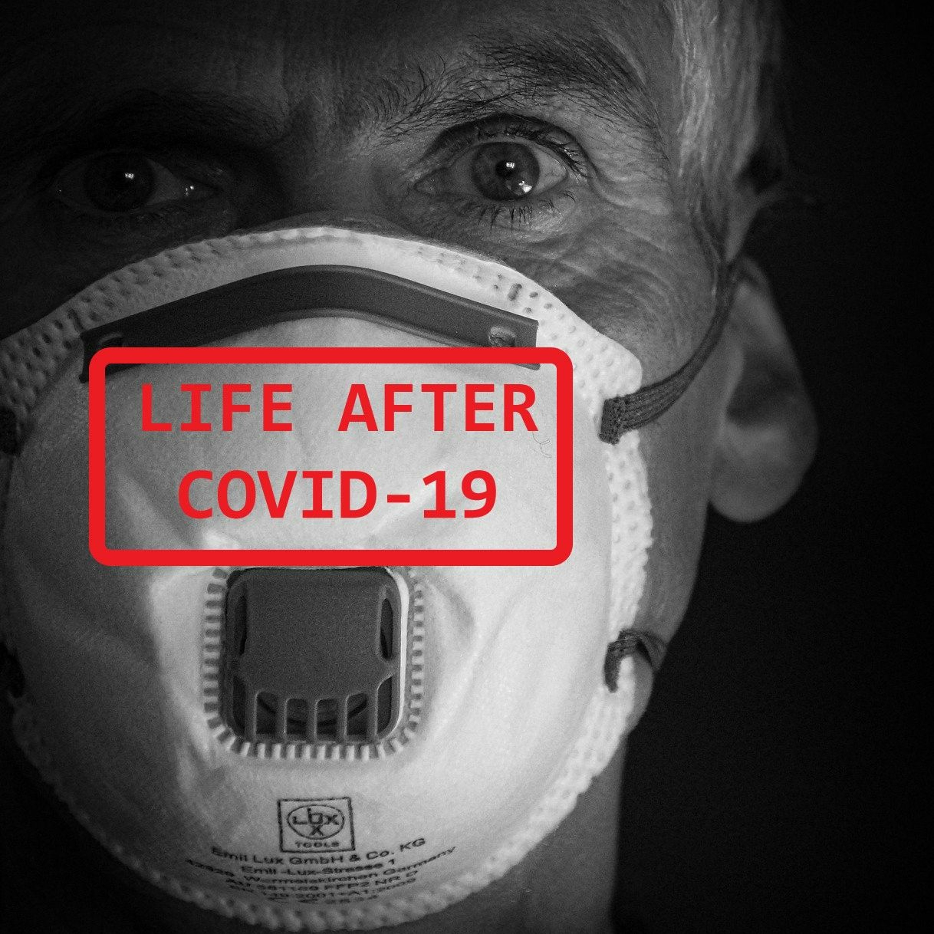 Life After COVID-19