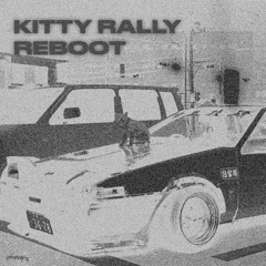 KITTY RALLY: Rebooted