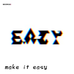 make it easy