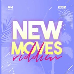 New Moves Riddim Mix Intence,Iwaata,Brysco,Radijah,Chi Ching Ching,Roxxie,Qrush & More