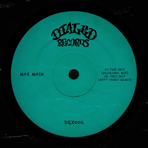 This Shit (Matt James Remix) - Max Mash