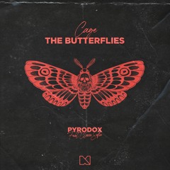 Pyrodox feat. Clara Sofie - Cage The Butterflies