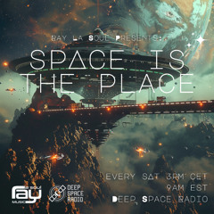 Space Is The Place 132 - Deep Space Radio 03-02-2024