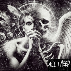 ALL I NEED