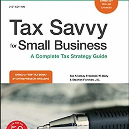 Pdf free^^ Tax Savvy for Small Business: A Complete Tax Strategy Guide [DOWNLOADPDF] PDF
