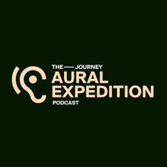 Aural Expedition - Podcast