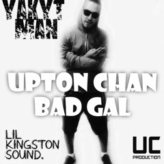 UPTON CHAN - BAD GAL(DEMO) FULL SONG בקרוב