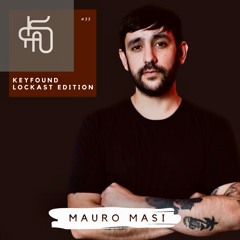 #33 Keyfound Lockast Edition - Mauro Masi