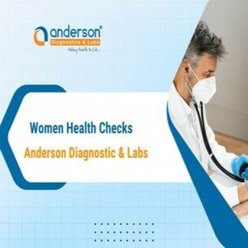Stream episode Women Health Checks Anderson Diagnostics & Labs by