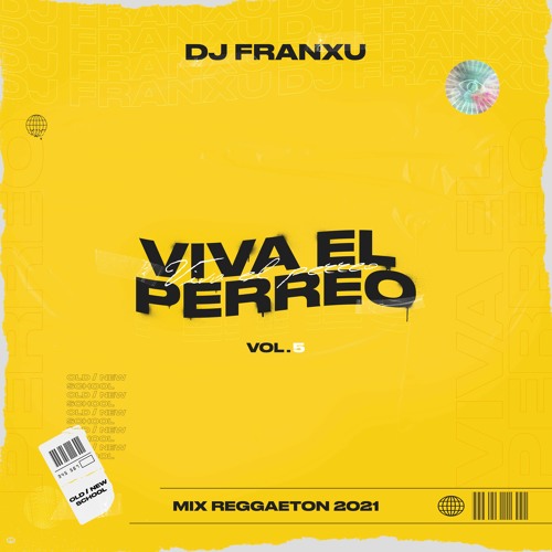 Viva El Perreo Vol. 5 [Mix Reggaeton 2021] ðŸŽ¶ðŸ”¥ðŸš€