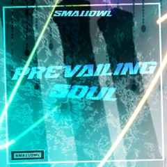 Prevailing Soul