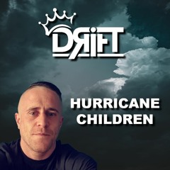 DRIFT - ROBERT MILES - HURRICANE CHILDREN (REMIX) FREE DOWNLOAD