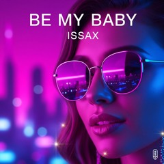 Be My Baby (Seductive R&B Version)