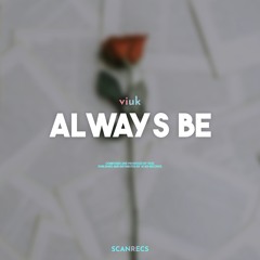 Viuk - always be