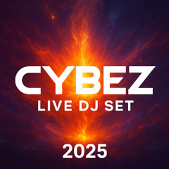 Cybez Live set 2025--Melodic Dubstep / Energy Bass Mix