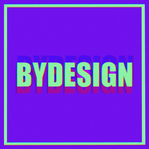 By Design