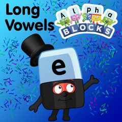 Alphablocks & Numberblocks Songs