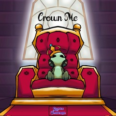 Crown Me [2023]