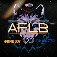 A.F.L.B (Feat. D.k Master)